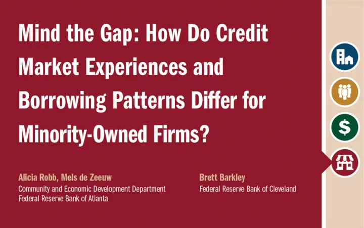 Report cover of Mind the Gap: How Do Credit Market Experiences and Borrowing Patterns Differ for Minority-Owned Firms?