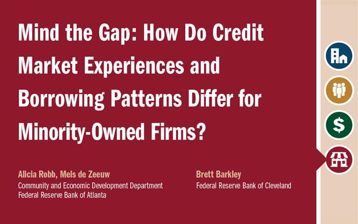 Report cover of Mind the Gap: How Do Credit Market Experiences and Borrowing Patterns Differ for Minority-Owned Firms?