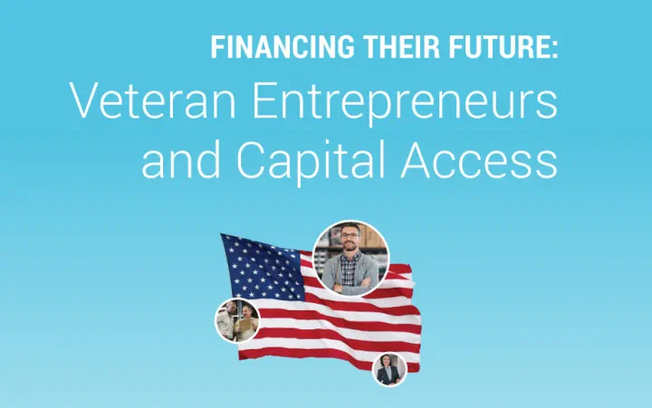 Report cover of Financing Their Future: Veteran Entrepreneurs and Capital Access