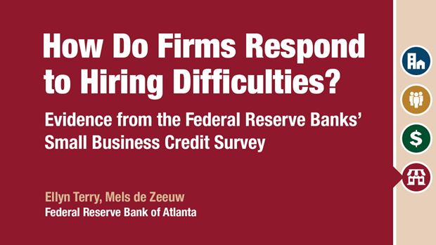 Report on How Do Firms Respond to Hiring Difficulties? based on the 2017 Small Business Credit Survey